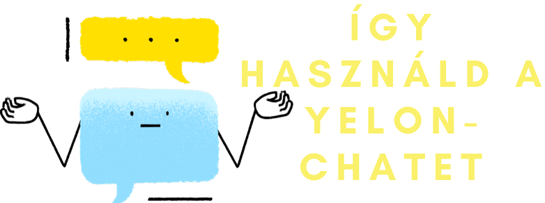 Így hazsnáld a yelon-chatet